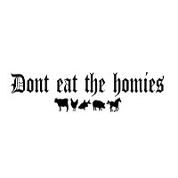 Dont Eat The Homies